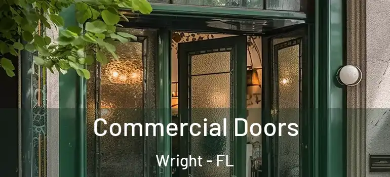 Commercial Doors Wright - FL