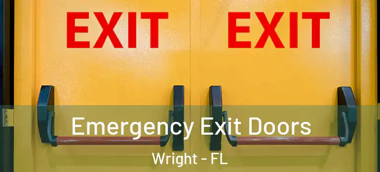 Emergency Exit Doors Wright - FL