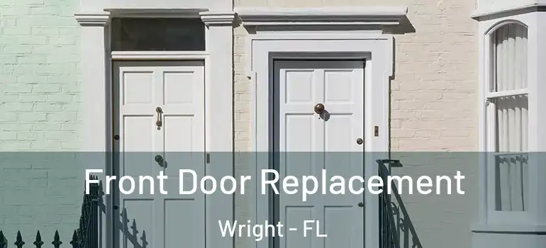 Front Door Replacement Wright - FL