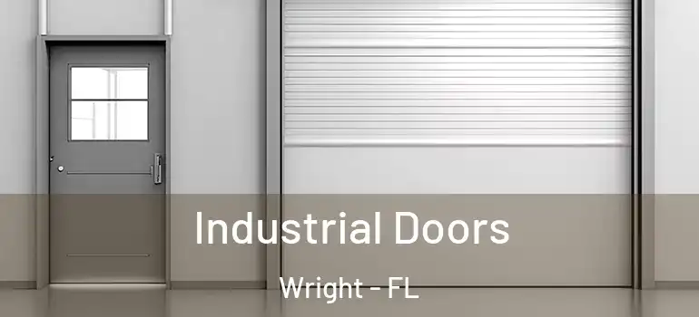 Industrial Doors Wright - FL