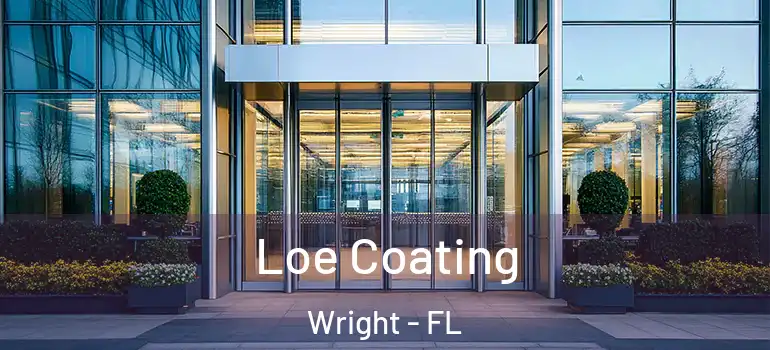 Loe Coating Wright - FL