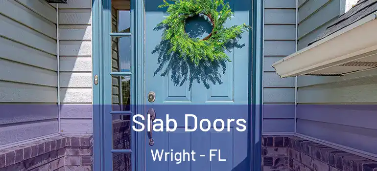 Slab Doors Wright - FL