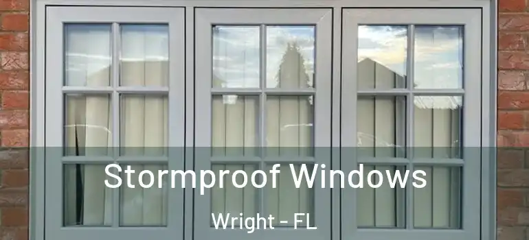 Stormproof Windows Wright - FL