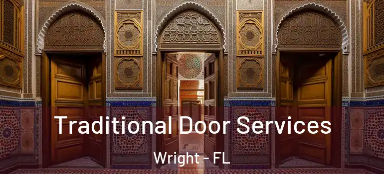 Traditional Door Services Wright - FL